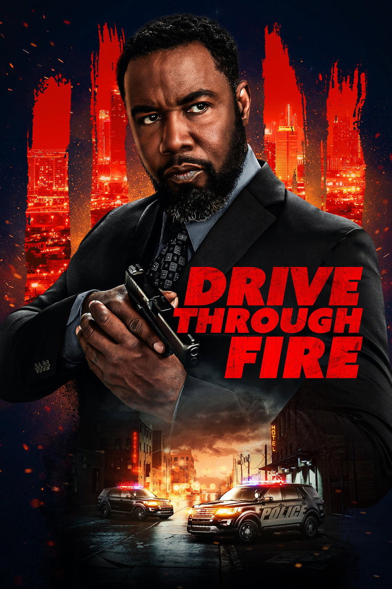 فيلم Drive Through Fire 2026 مترجم