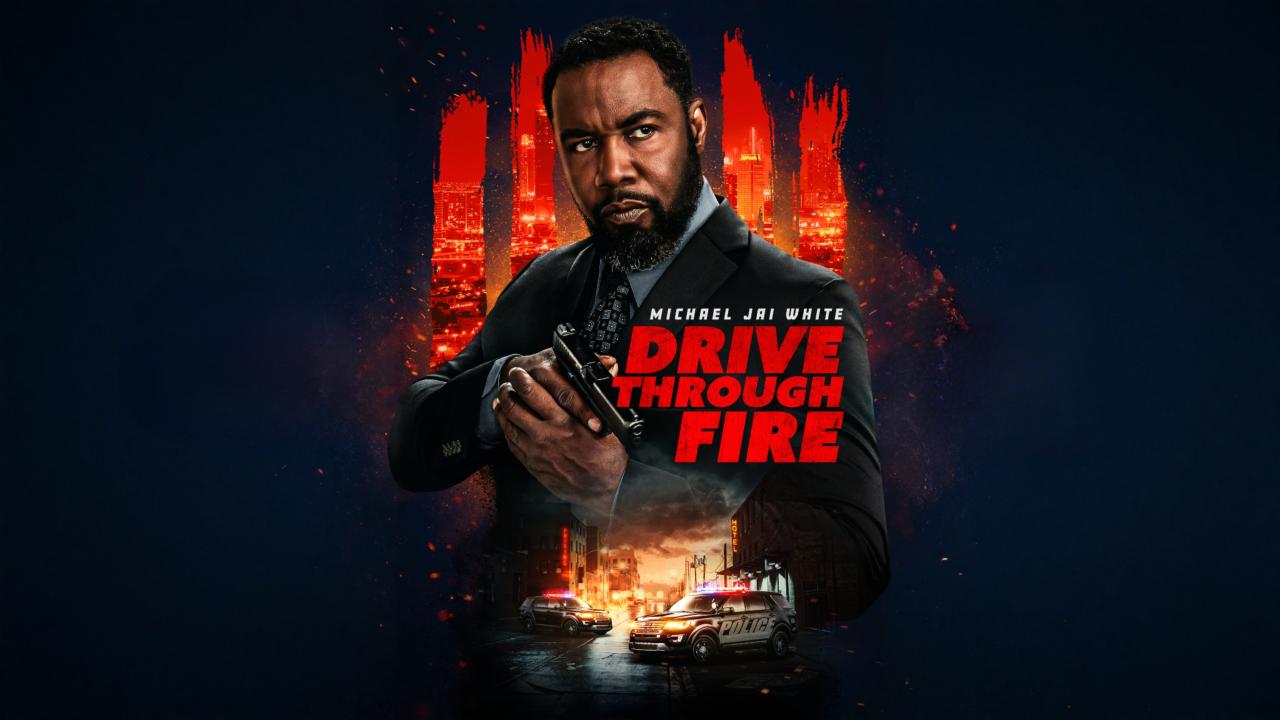 فيلم Drive Through Fire 2026 مترجم